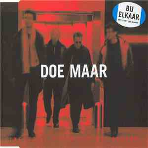 Doe Maar - Bij Elkaar