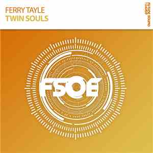 Ferry Tayle - Twin Souls
