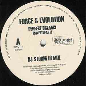 Force & Evolution - Perfect Dreams (Sweetheart) (Remixes)