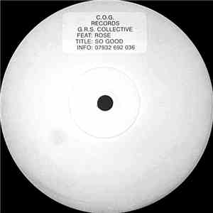 G.R.S. Collective Feat. Rose  - So Good