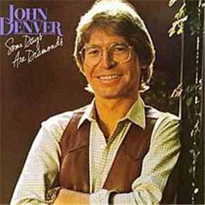 John Denver - Some Days Are Diamonds