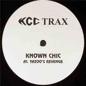 Known Chic - Yazoo's Revenge