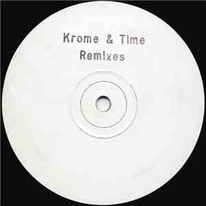 Krome & Time - Remixes