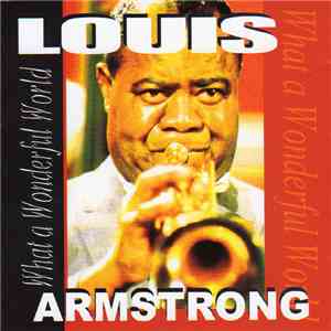 Louis Armstrong - What aWonderful World