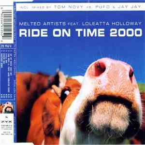Melted Artists feat. Loleatta Holloway - Ride On Time 2000