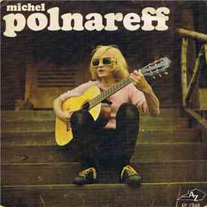 Michel Polnareff - Sous Quelle Etoile Suis-Je Ne?