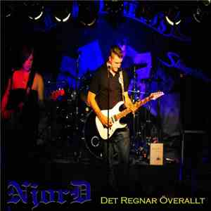 NjorD  - Det Regnar Överallt
