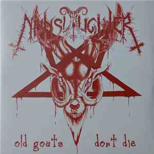 NunSlaughter - Old Goats Don't Die