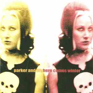 Parker And Lily - Here Comes Winter