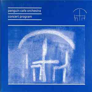 Penguin Cafe Orchestra - Concert Program