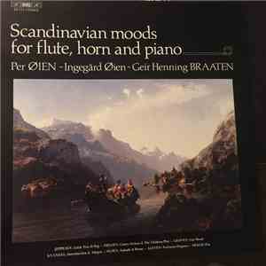 Per Øien - Ingegärd Øien - Geir Henning Braaten - Scandinavian Moods For Fl ...