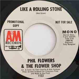 Phil Flowers & The Flower Shop - Like A Rolling Stone