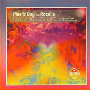 Plastic Boy Feat. Rozalla - Live Another Life