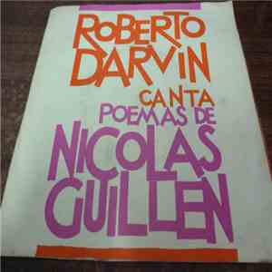 Roberto Darvin - Canta Poemas De Nicolas Guillen