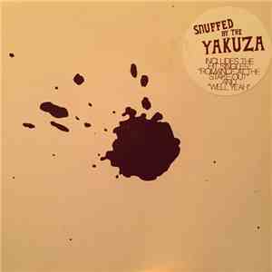 Snuffed By The Yakuza - Debut Album