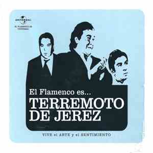 Terremoto De Jerez - El Flamenco Es... Terremoto De Jerez (Vive El Arte Y E ...