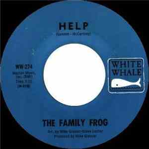 The Family Frog - Help / Mighty Quinn