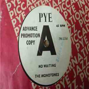 The Monotones - No Waiting