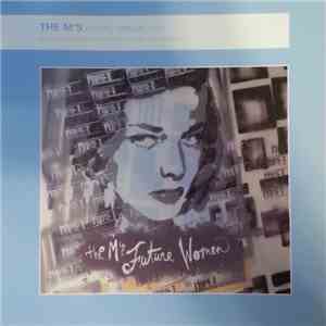 The M's - Future Women