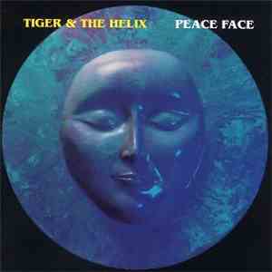 Tiger & The Helix - Peace Face