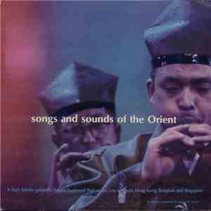 Unknown Artist - Songs And Sounds Of The Orient