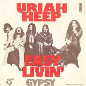 Uriah Heep - Easy Livin'