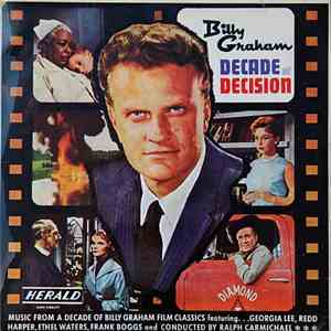 Various - Billy Graham Decade Of Decision (Music From A Decade Of Billy Gra ...