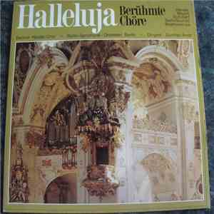 Various - Halleluja - Berühmte Chöre