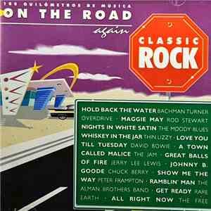 Various - On The Road Again - Classic Rock