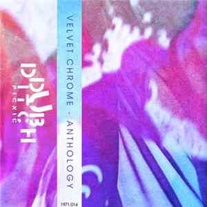 Velvet Chrome - Anthology