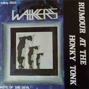 Walkers - Rumour At The Honky Tonk