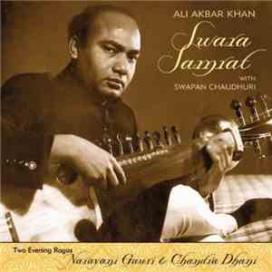 Ali Akbar Khan - Swara Samrat