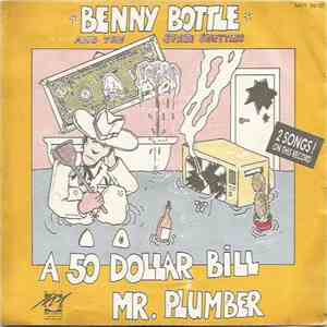 Benny Bottle And The Space Shuttles - A 50 Dollar Bill
