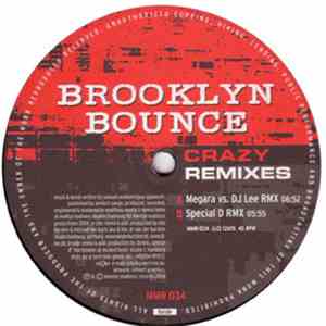 Brooklyn Bounce - Crazy (Remixes)