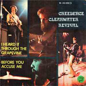 Creedence Clearwater Revival - I Heard It Through The Grapevine / Before Yo ...