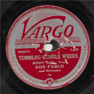 Don Pablo And Orchestra - Tumbling Tumble Weeds / Little Star