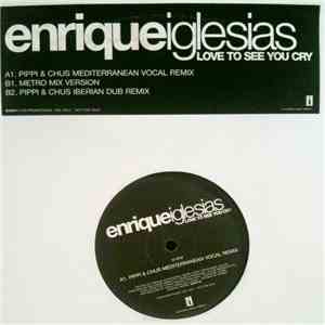 Enrique Iglesias - Love To See You Cry