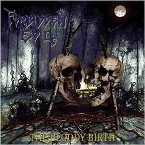 Forbidden Evil - The Bloody Birth