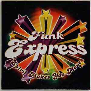 Funk Express - Spirit makes you move
