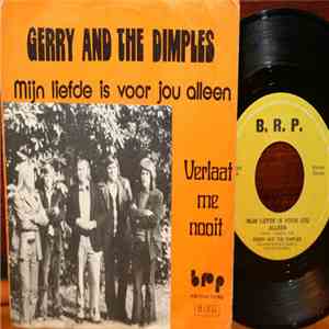 Gerry And The Dimples - Mijn Liefde Is Voor Jou Alleen