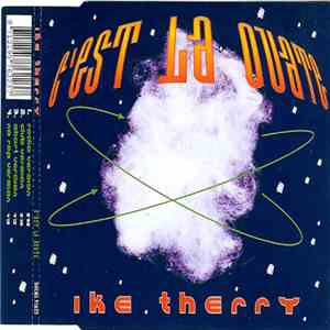 Ike Therry - C'est La Ouate