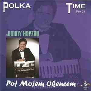 Jimmy Horzen - Poj Mojem Okencem