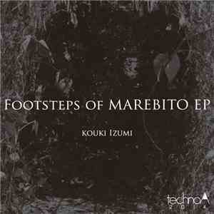 Kouki Izumi - Footsteps Of Marebito EP