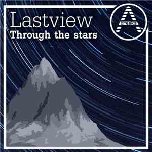 Lastview - Through The Stars