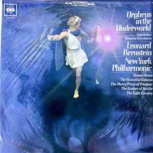 Leonard Bernstein / New York Philharmonic - Orpheus In The Underworld