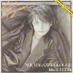 Luis Miguel - Noi, Ragazzi Di Oggi / Il Cielo