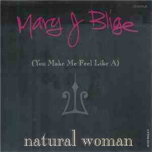 Mary J. Blige - (You Make Me Feel Like A) Natural Woman