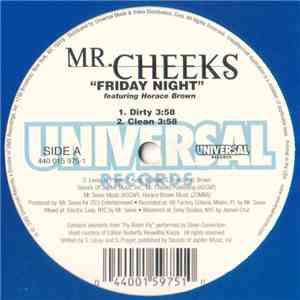 Mr. Cheeks - Friday Night