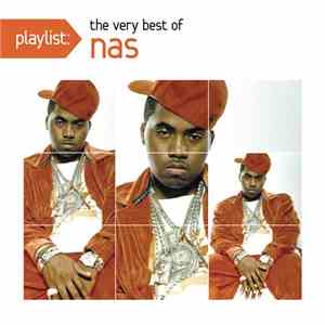 Nas - Playlist: The Very Best Of Nas