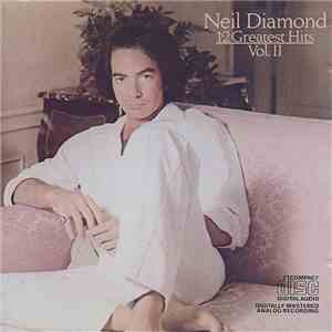 Neil Diamond - 12 Greatest Hits, Volume II